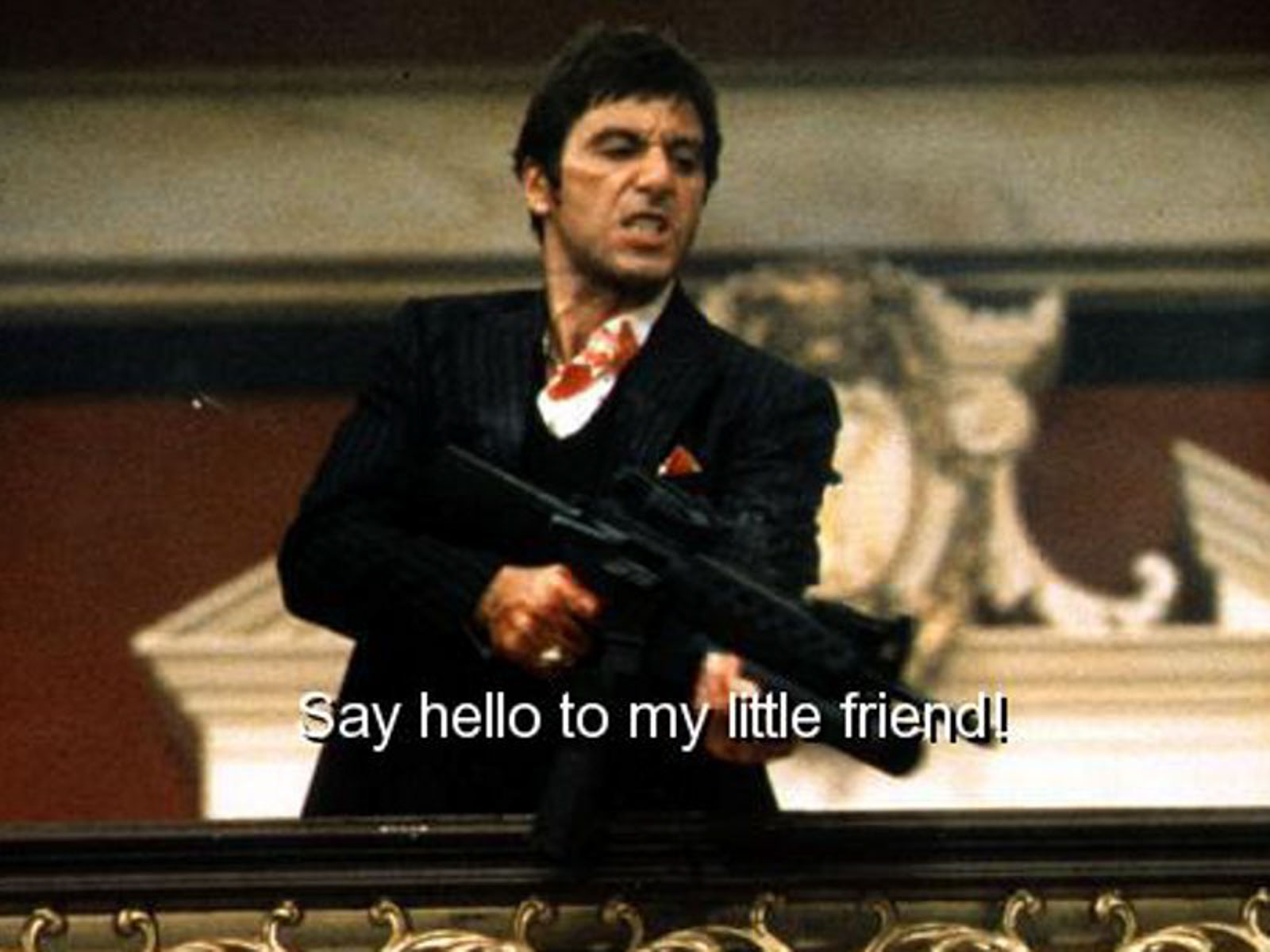 say hello to my little friend 1 - FACES.ch